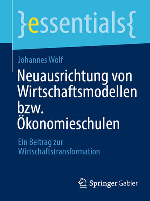 cover image of Neuausrichtung von Wirtschaftsmodellen bzw. Ökonomieschulen